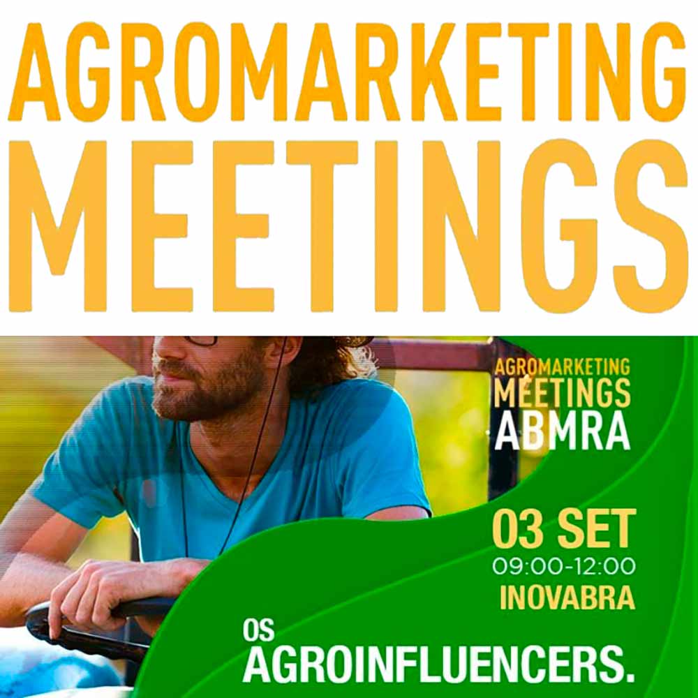 Chamada para o AgroMarketing Meetings ABMRA "Os Agroinfluencers"