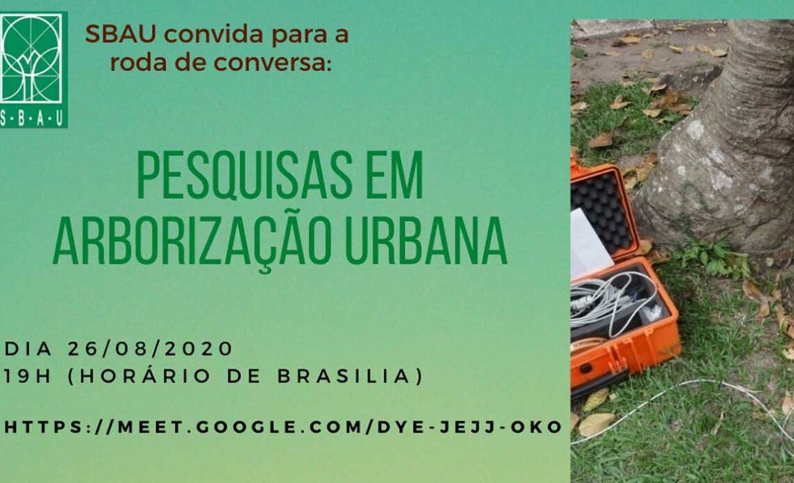 Chamada do Debate Virtual "Pesquisas em Arborização Urbana" da SBAU