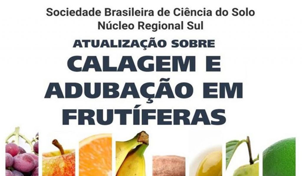 Chamada da 1ª Reunião de Atualização Técnica sobre Calagem e Adubação em Frutíferas da Sociedade Brasileira de Ciência do Solo, Núcleo Sul