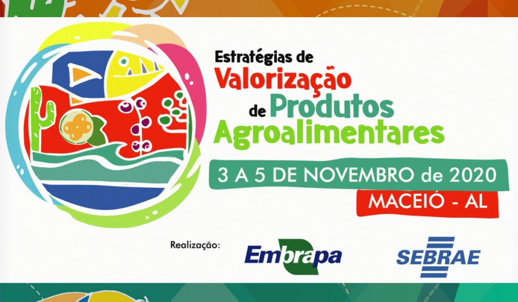 Chamada do Seminário Internacional Estratégias de Valorização de Produtos Agroalimentares