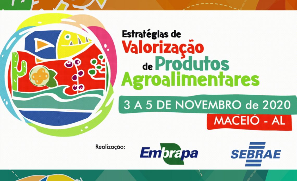 Chamada do Seminário Internacional Estratégias de Valorização de Produtos Agroalimentares