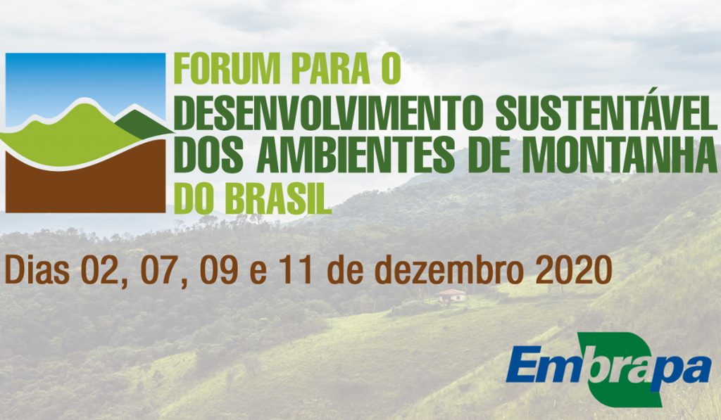 Chamada do Fórum para o Desenvolvimento Sustentável dos Ambientes de Montanha do Brasil da Embrapa