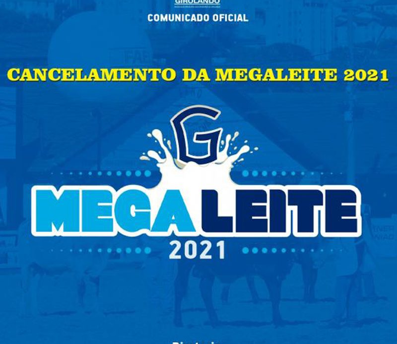 Chamada de cancelamento da Megaleite 2021
