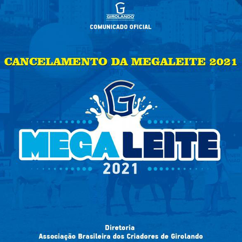 Chamada de cancelamento da Megaleite 2021