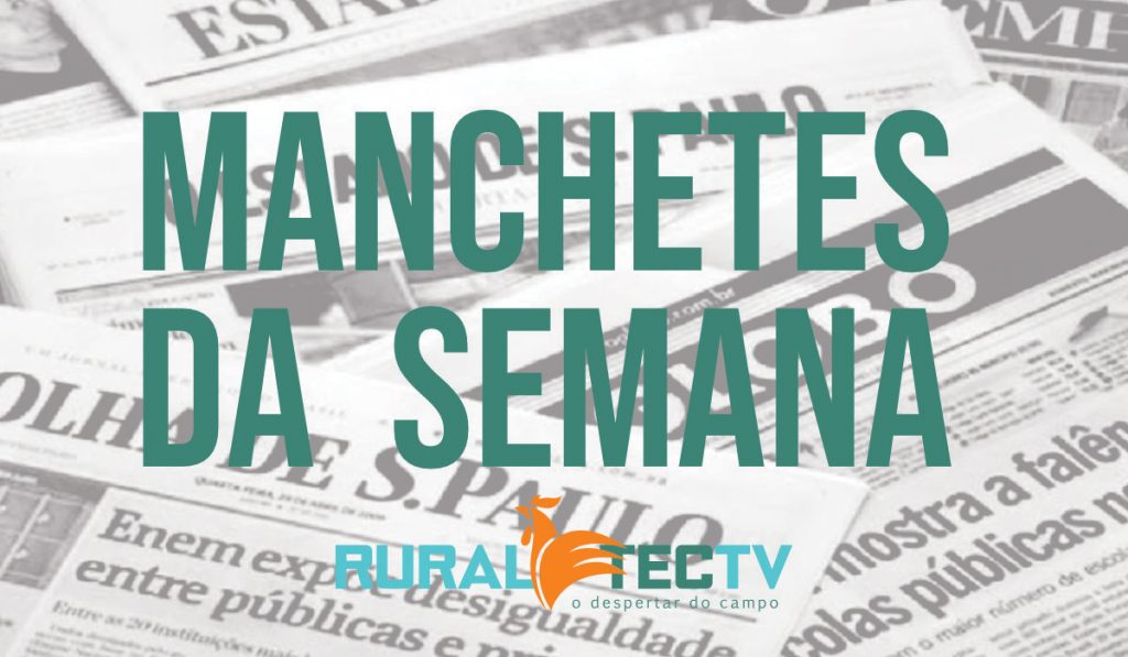 Manchetes da semana 28-05 a 03-06-2021