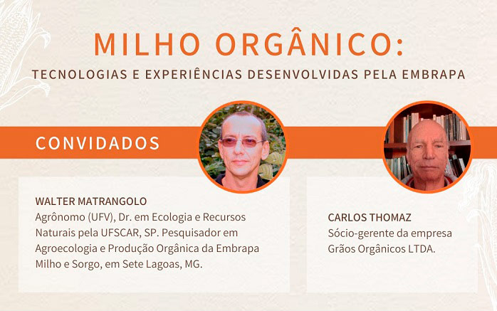 Chamada para o Encontro Milho organico - Tecnologias e experiencias desenvolvidas pela Embrapa