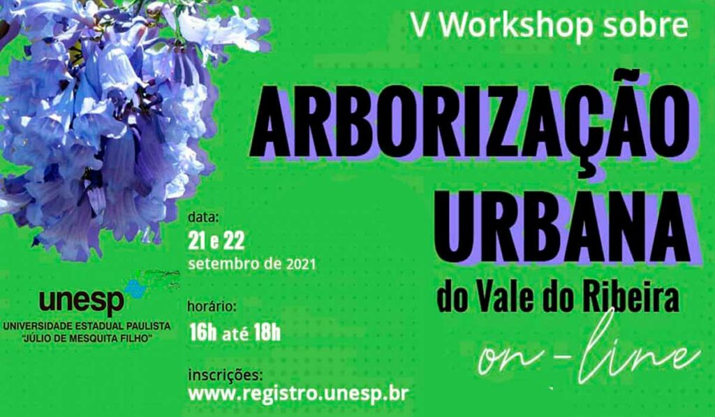 Chamada para o V Workshop Arborização Urbana no Vale do Ribeira