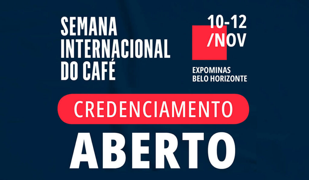 Chamada para o Credenciamento da Semana Internacional do Café 2021