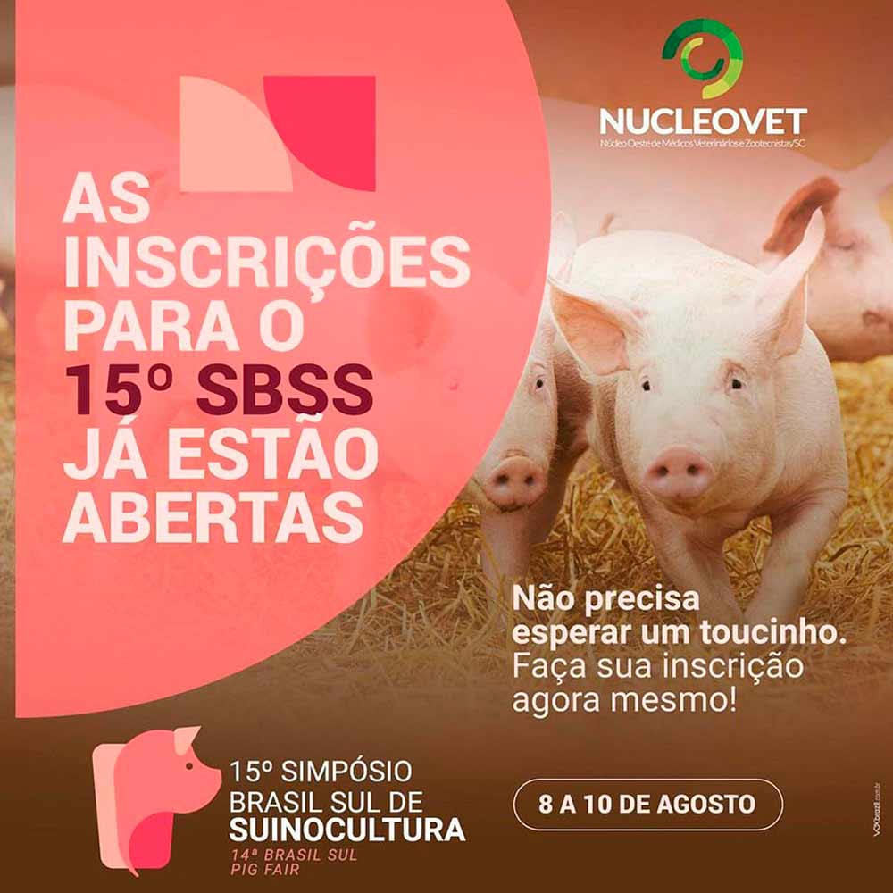 Chamada para o 15º Simpósio Brasil Sul de Suinocultura (SBSS)