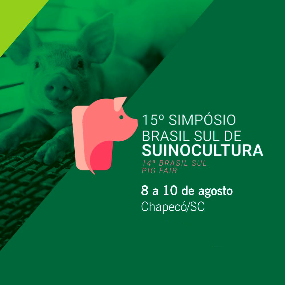 Chamada para o 15º Simpósio Brasil Sul de Suinocultura (SBSS) e a 14ª Brasil Sul Pig Fair