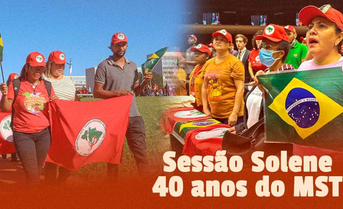 Sessão Solene de 40 anos do MST