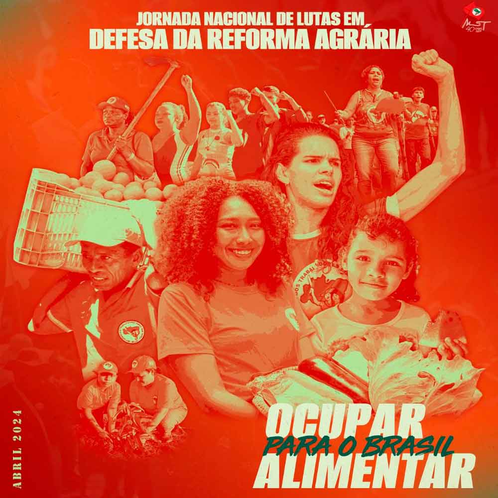 Marcha do MST "Ocupar, para o Brasil alimentar!"