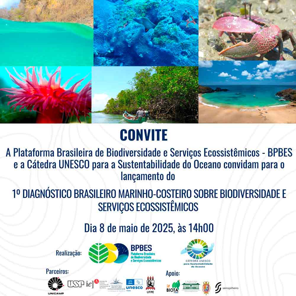 Convite para o lançamento do 1º Diagnóstico Brasileiro Marinho-Costeiro sobre Biodiversidade e Serviços Ecossistêmicos Convite para o lançamento do 1º Diagnóstico Brasileiro Marinho-Costeiro sobre Biodiversidade e Serviços Ecossistêmicos