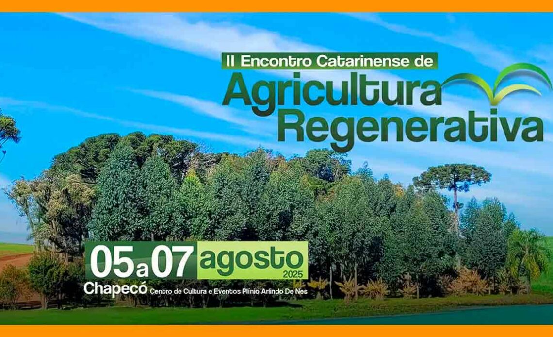 Chamada para o II Encontro Catarinense de Agricultura Regenerativa