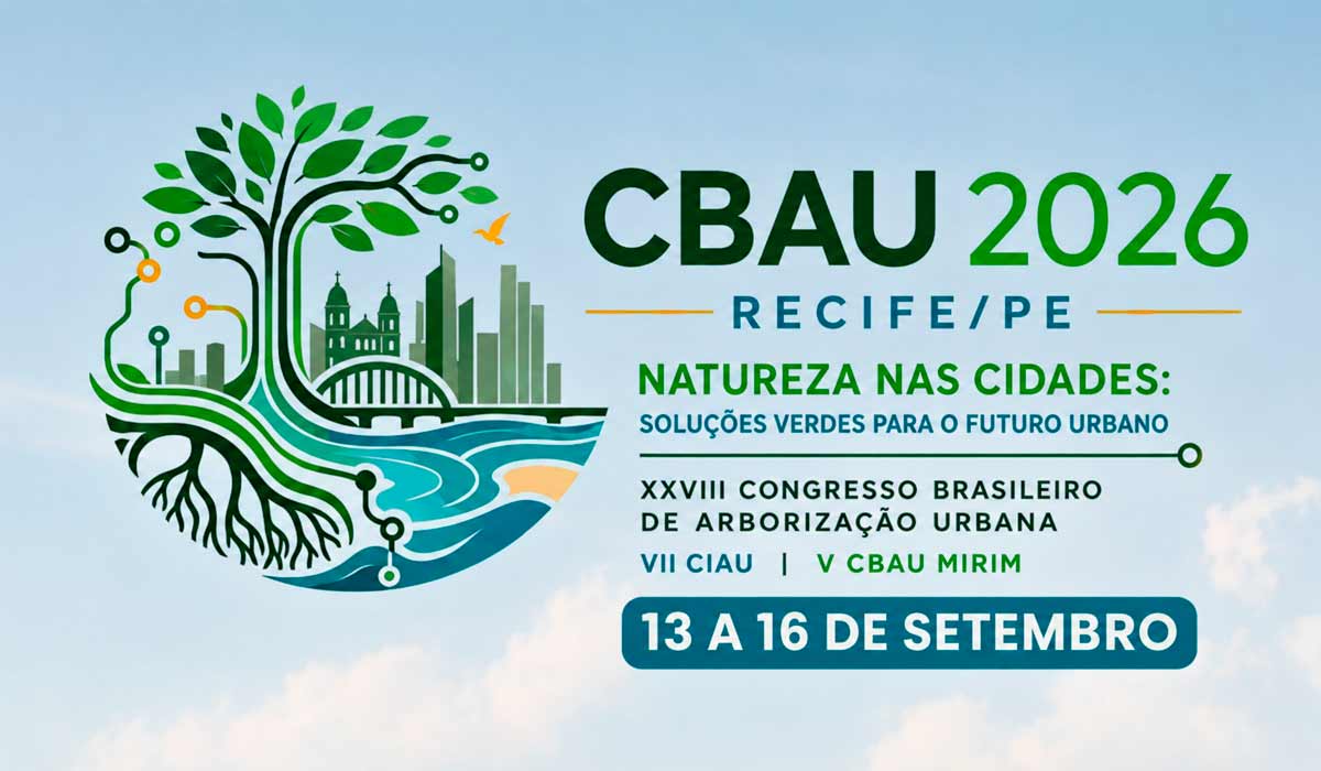 CBAU 2026 reúne especialistas para discutir arborização urbana e adaptação climática em Recife