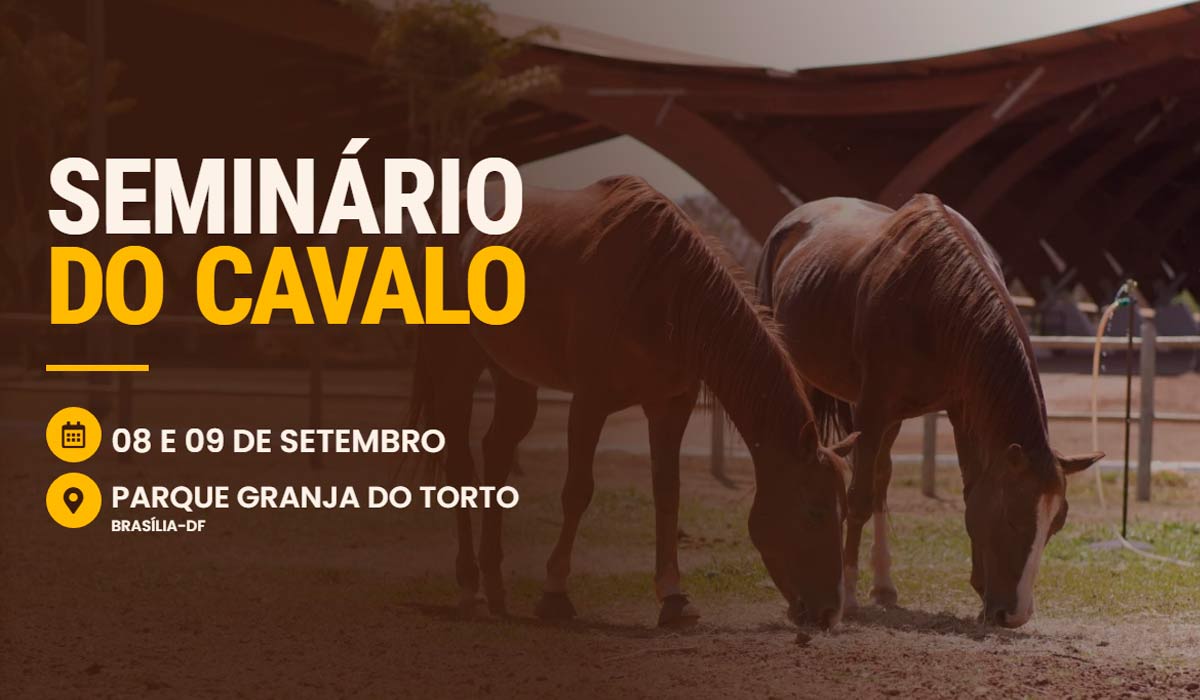 Seminário do Cavalo debate futuro da equinocultura no Distrito Federal