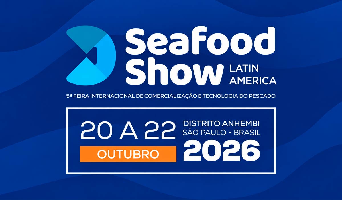 Seafood Show Latin America 2026 aposta na expansão do mercado do pescado