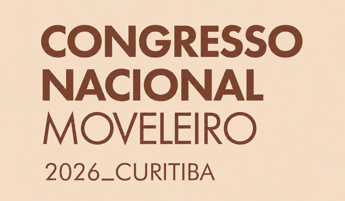 Curitiba recebe a 13ª edição do Congresso Nacional Moveleiro, com dados, design e comércio exterior no centro do debate